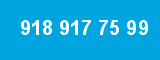 918 917 75 99